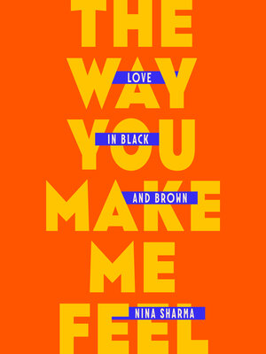 cover image of The Way You Make Me Feel